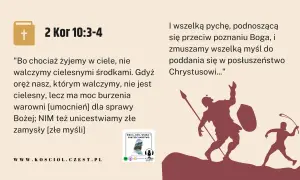 Jak rozpoznać objawy pychy duchowej i poczucie wyższości? Cytat z 2 Kor 10:3-4 mówi o duchowej walce i poddaniu myśli Chrystusowi.