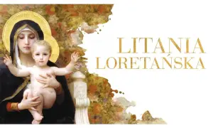 Matka Boska z Dzieciątkiem na tle kwiecistego wzoru, obok złoty napis "Litania Loretańska".