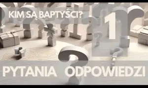 Baptyści co to za wiara? Poznaj ich niezwykłe przekonania i praktyki