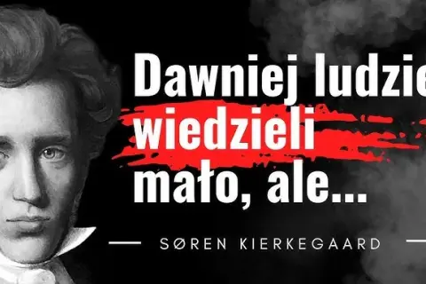 Wiara zaczyna się tam gdzie myślenie kończy – zrozumienie Kierkegaarda
