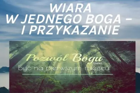 Jak się nazywa wiara w jednego boga i dlaczego jest ważna?