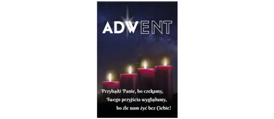 Zdjęcie Czym jest adwent dla człowieka i jak wpływa na jego życie duchowe